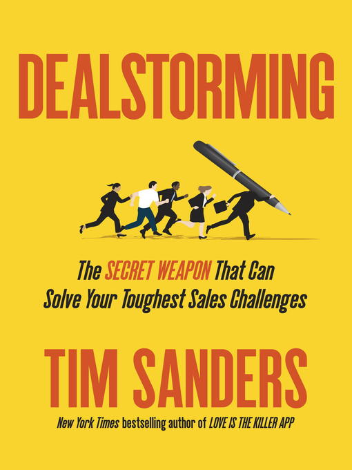 Title details for Dealstorming by Tim Sanders - Available